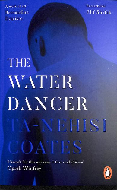 Water Dancer A Novel N/A 9780241982518 Front Cover