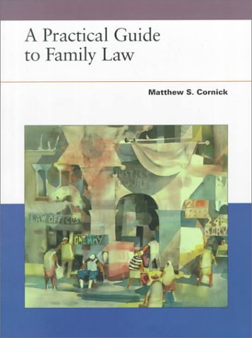 Practical Guide to Family Law   1995 9780314044518 Front Cover