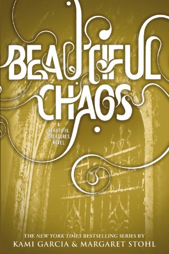 Beautiful Chaos  N/A 9780316123518 Front Cover