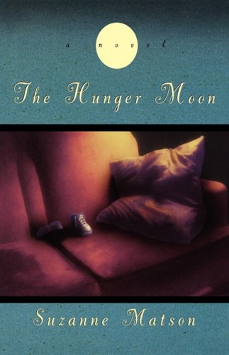 Hunger Moon A Novel N/A 9780393337518 Front Cover