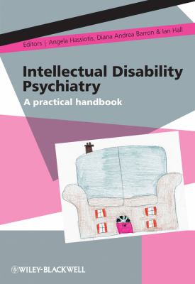 Intellectual Disability Psychiatry A Practical Handbook 2nd 2009 9780470742518 Front Cover