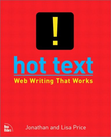 Hot Text Web Writing that Works  2002 9780735711518 Front Cover