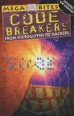 Code Breakers (Mega Bites) N/A 9780751337518 Front Cover