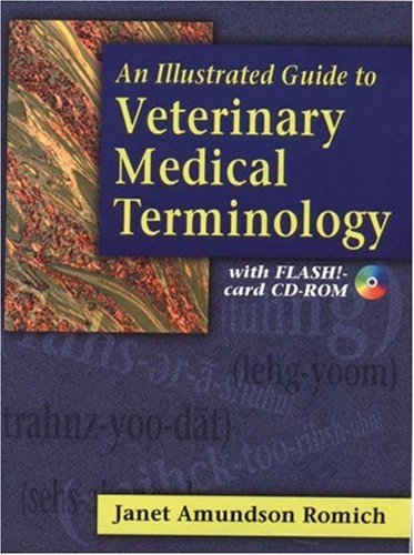 Illustrated Guide to Veterinary Medical Terminology   2000 9780766807518 Front Cover