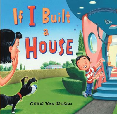 If I Built a House   2012 9780803737518 Front Cover
