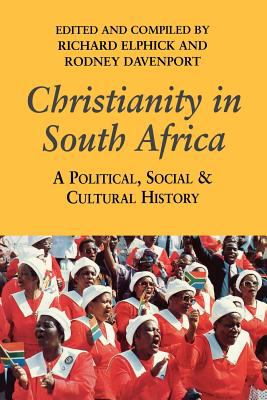 Christianity in South Africa A Political, Social and Cultural History  1998 9780852557518 Front Cover