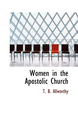 Women in the Apostolic Church  N/A 9781110636518 Front Cover