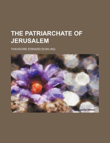 Patriarchate of Jerusalem  2010 9781154465518 Front Cover