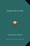 Simon Bolivar  N/A 9781169373518 Front Cover