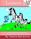 Little Music Lessons for Kids: Lesson 5 - Learning the Piano Keyboard Old Story about Two Musical Zebras Large Type  9781492774518 Front Cover