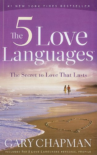 Five Love Languages The Secret to Love That Lasts  2010 9781594153518 Front Cover