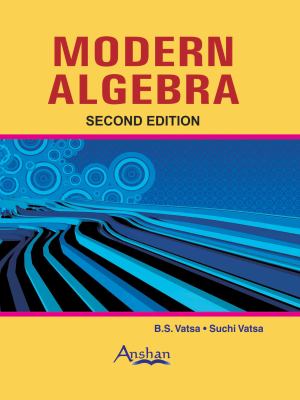 Modern Algebra:  2011 9781848290518 Front Cover