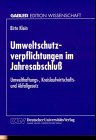 Umweltschutzverpflichtungen Im Jahresabschluss: Umwelthaftungs-, Kreislaufwirtschafts- Und Abfallgesetz  1998 9783824467518 Front Cover