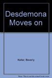 Desdemona Moves On N/A 9780027497519 Front Cover