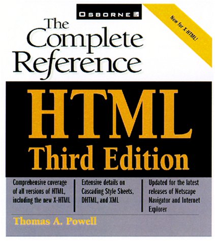 HTML : The Complete Reference 3rd 2001 9780072129519 Front Cover