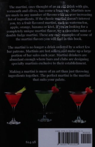 Martini Madness: 380 recipes to tempt your taste Buds  N/A 9780557051519 Front Cover