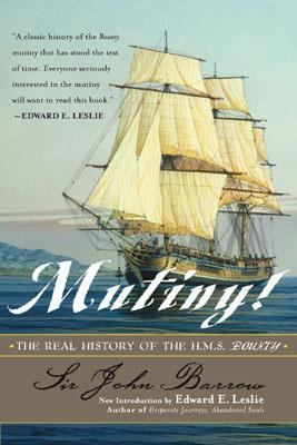 Mutiny! The Real History of the H. M. S. Bounty  2003 9780815412519 Front Cover