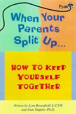 When Your Parents Split Up How to Keep Yourself Together N/A 9780843174519 Front Cover