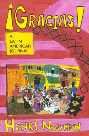 Gracias! A Latin American Journal Reprint  9780883448519 Front Cover