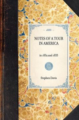 Notes of a Tour in America In 1832 And 1833 N/A 9781429001519 Front Cover