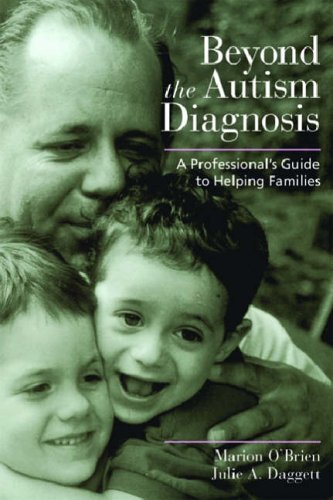 Beyond the Autism Diagnosis A Professional's Guide to Helping Families  2006 9781557667519 Front Cover
