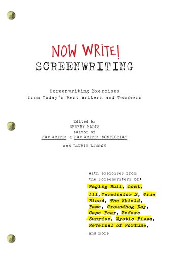 Now Write! Screenwriting Screenwriting Exercises from Today's Best Writers and Teachers  2010 9781585428519 Front Cover