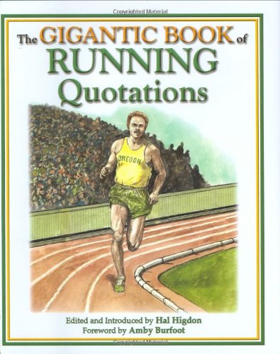 Gigantic Book of Running Quotations   2008 9781602392519 Front Cover