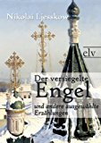 Der versiegelte Engel: Und andere ausgewählte Erzählungen N/A 9783862671519 Front Cover