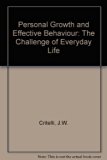 Personal Growth and Effective Behavior : The Challenge of Everyday Life  1987 9780030710520 Front Cover