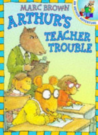 ARTHUR'S TEACHER TROUBLE (RED FOX PICTURE BOOKS) N/A 9780099216520 Front Cover