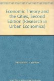 Economic Theory and the Cities  2nd 1985 9780123403520 Front Cover