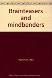 Brainteasers and Mindbenders N/A 9780130809520 Front Cover