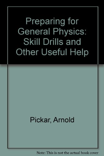 Preparing for General Physics Math Skill Drills and Other Useful Help N/A 9780201569520 Front Cover