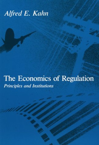 Economics of Regulation Principles and Institutions 2nd 1988 9780262610520 Front Cover
