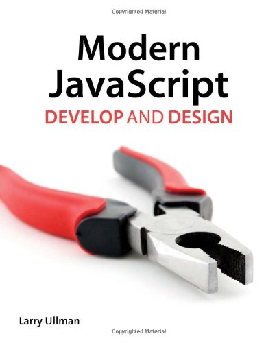 Modern JavaScript Develop and Design  2012 9780321812520 Front Cover