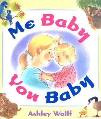 Me Baby, You Baby   2004 9780525469520 Front Cover