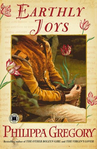 Earthly Joys A Novel  1998 9780743272520 Front Cover
