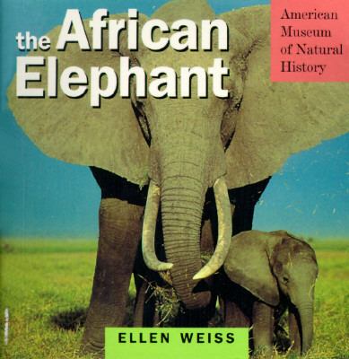 African Elephant and Diorama   1996 9780761104520 Front Cover