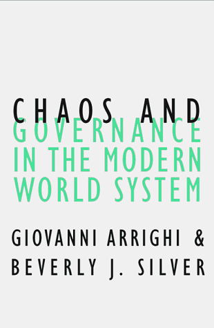 Chaos and Governance in the Modern World System   1999 9780816631520 Front Cover