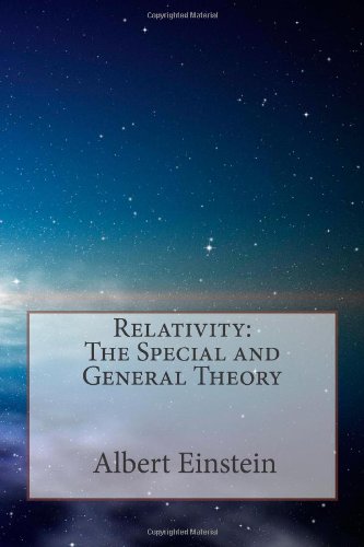 Relativity The Special and General Theory  2011 9781456548520 Front Cover