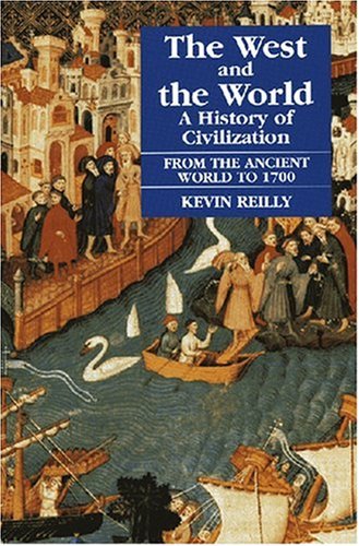 West and the World V. 1; from the Ancient World To 1700 A History of Civilization 2nd 9781558761520 Front Cover
