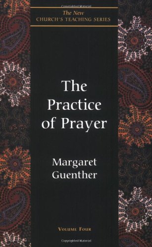 Practice of Prayer   1998 9781561011520 Front Cover