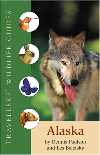 Alaska (Traveller's Wildlife Guides) Traveller's Wildlife Guide  2007 9781566566520 Front Cover