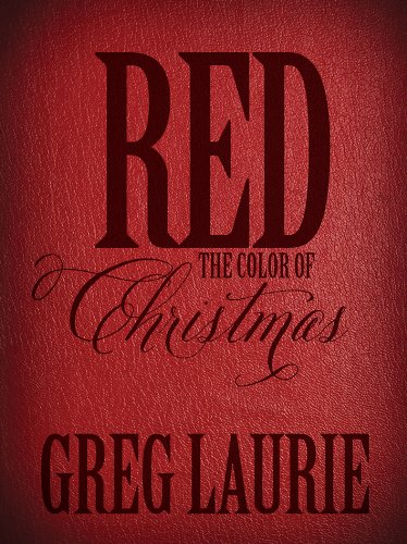 Red, the Color of Christmas:   2012 9781612913520 Front Cover