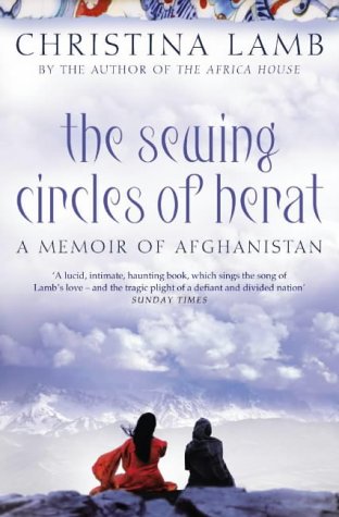 Sewing Circles of Herat My Afghan Years  2003 9780007142521 Front Cover