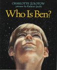Who Is Ben?  N/A 9780060273521 Front Cover
