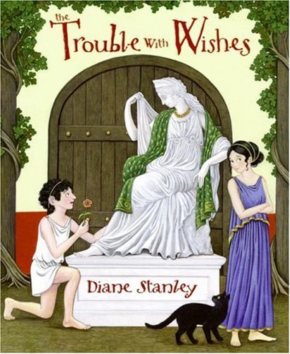 Trouble with Wishes   2007 9780060554521 Front Cover