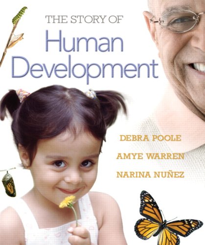 Story of Human Development   2007 9780130307521 Front Cover