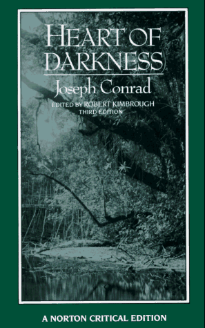Heart of Darkness An Authoritative Text, Backgrounds and Sources, Criticism 3rd 1988 (Revised) 9780393955521 Front Cover