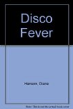 Disco Fever  N/A 9780451084521 Front Cover